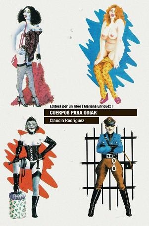 CUERPOS PARA ODIAR | 9788418690495 | RODRÍGUEZ, CLAUDIA | Llibreria La Gralla | Librería online de Granollers