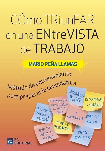 CÓMO TRIUNFAR EN UNA ENTREVISTA DE TRABAJO | 9788417701758 | PEÑA LLAMAS, MARIO | Llibreria La Gralla | Llibreria online de Granollers