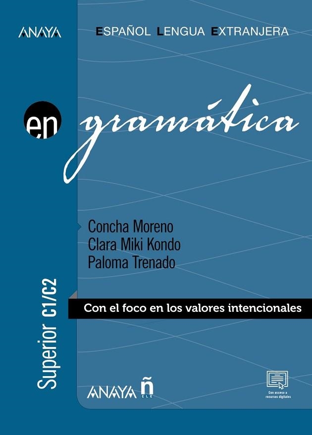 GRAMÁTICA. NIVEL SUPERIOR C1-C2 | 9788469873304 | MORENO GARCÍA, CONCEPCIÓN / KONDO PÉREZ, CLARA MIKI / TRENADO DEAN, Mª DE LA PALOMA | Llibreria La Gralla | Llibreria online de Granollers