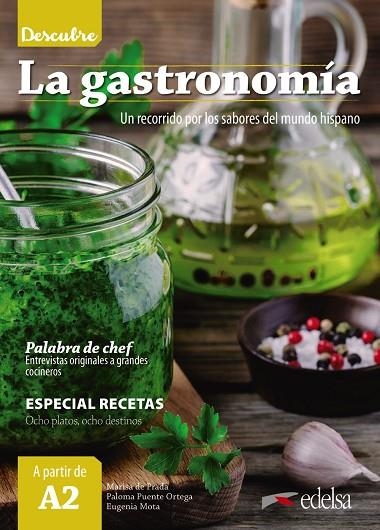 DESCUBRE LA GASTRONOMÍA | 9788490818534 | PRADA SEGOVIA, MARISA DE / PUENTE ORTEGA, PALOMA / MOTA MUÑOZ, EUGENIA | Llibreria La Gralla | Llibreria online de Granollers