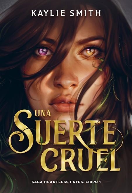 UNA SUERTE CRUEL | 9788419621351 | SMITH, KAYLIE | Llibreria La Gralla | Librería online de Granollers