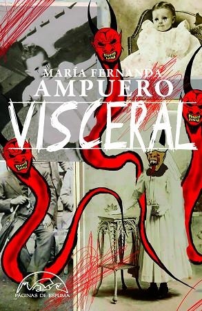 VISCERAL | 9788483933503 | AMPUERO, MARÍA FERNANDA | Llibreria La Gralla | Librería online de Granollers