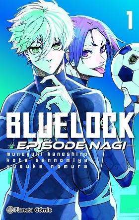 BLUE LOCK EPISODE NAGI Nº 01/02 | 9788411611275 | KANESHIRO, MUNEYUKI | Llibreria La Gralla | Llibreria online de Granollers