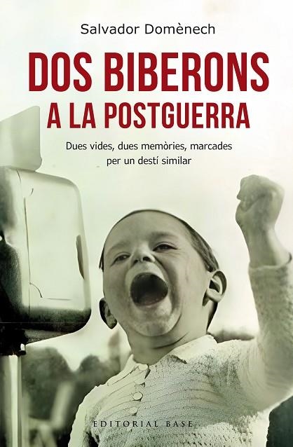 DOS BIBERONS A LA POSTGUERRA | 9788410131064 | DOMÈNECH, SALVADOR | Llibreria La Gralla | Librería online de Granollers