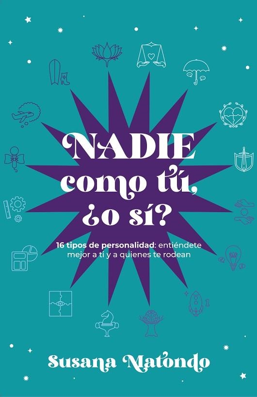 NADIE COMO TÚ ¿O SÍ? | 9788419467294 | MATONDO, SUSANA | Llibreria La Gralla | Llibreria online de Granollers