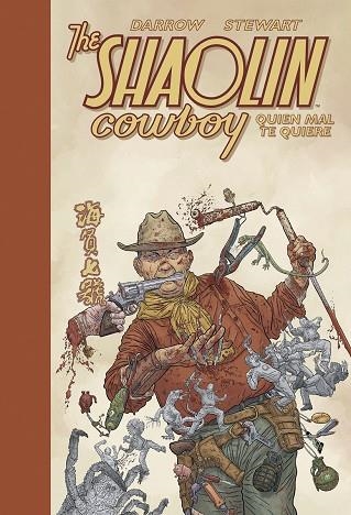 SHAOLIN COWBOY 04, THE. QUIEN MAL TE QUIERE | 9788467966442 | DARROW, GEOF / DAVE STEWART | Llibreria La Gralla | Llibreria online de Granollers