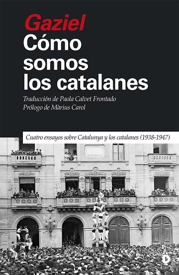 CÓMO SOMOS LOS CATALANES | 9788418011412 | CALVET "GAZIEL", AGUSTÍ | Llibreria La Gralla | Librería online de Granollers