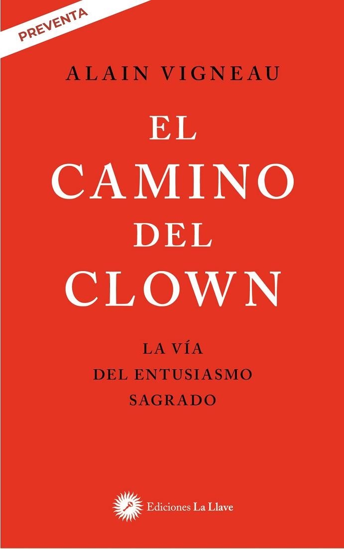 EL CAMINO DEL CLOWN | 9788419350299 | VIGNEAU, ALAIN | Llibreria La Gralla | Llibreria online de Granollers