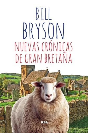 NUEVAS CRÓNICAS DE GRAN BRETAÑA | 9788411321143 | BRYSON, BILL | Llibreria La Gralla | Llibreria online de Granollers