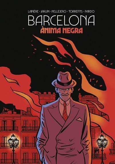 BARCELONA. ANIMA NEGRA (CATALA) | 9788467969313 | LAPIERE / JAKUPI / PELLEJERO / TORRENTS / PARDO | Llibreria La Gralla | Llibreria online de Granollers