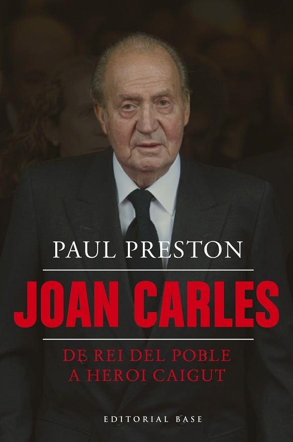 JOAN CARLES I. DE REI DEL POBLE A HEROI CAIGUT | 9788410131040 | PRESTON, PAUL | Llibreria La Gralla | Llibreria online de Granollers