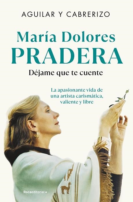 MARÍA DOLORES PRADERA: DÉJAME QUE TE CUENTE | 9788410096493 | CABRERIZO, FELIPE / AGUILAR, SANTIAGO | Llibreria La Gralla | Llibreria online de Granollers