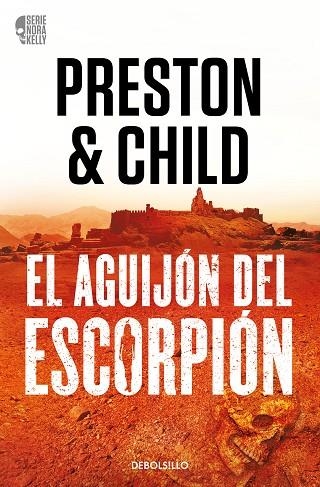 AGUIJÓN DEL ESCORPIÓN, EL (BOLSILLO - NORA KELLY 2) | 9788466373371 | PRESTON, DOUGLAS / CHILD, LINCOLN | Llibreria La Gralla | Llibreria online de Granollers