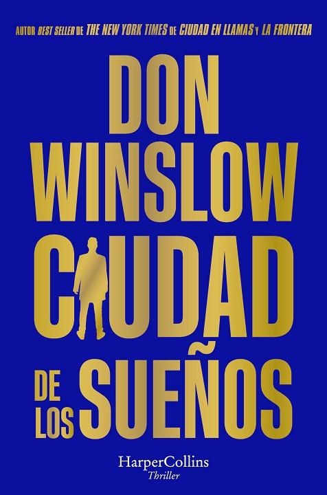 CIUDAD DE LOS SUEÑOS (BOLSILLO) | 9788419809346 | WINSLOW, DON | Llibreria La Gralla | Librería online de Granollers