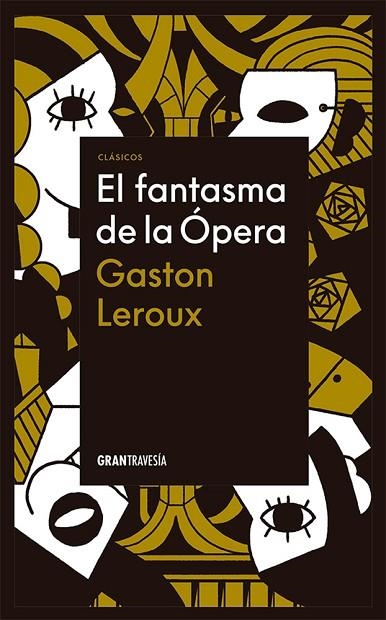 FANTASMA DE LA ÓPERA, EL | 9786075579139 | LEROUX, GASTON | Llibreria La Gralla | Librería online de Granollers