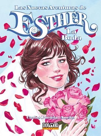 LAS NUEVAS AVENTURAS DE ESTHER. LA BODA | 9788410031500 | PORTELA CARLOS | Llibreria La Gralla | Llibreria online de Granollers