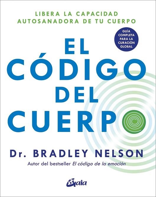 CÓDIGO DEL CUERPO, EL | 9788411080439 | NELSON, BRADLEY | Llibreria La Gralla | Llibreria online de Granollers