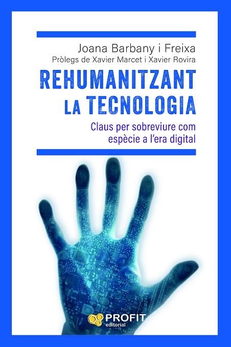 REHUMANITZANT LA TECNOLOGIA | 9788419841988 | BARBANY FREIXA, JOANA | Llibreria La Gralla | Llibreria online de Granollers