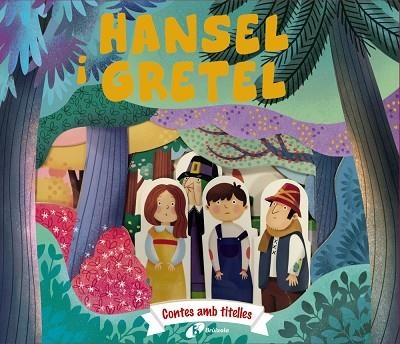 CONTES AMB TITELLES. HANSEL I GRETEL | 9788413493749 | GAMBA, DANIELA | Llibreria La Gralla | Librería online de Granollers