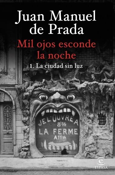 MIL OJOS ESCONDE LA NOCHE. LA CIUDAD SIN LUZ | 9788467073058 | DE PRADA, JUAN MANUEL | Llibreria La Gralla | Llibreria online de Granollers