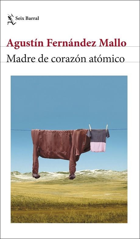 MADRE DE CORAZÓN ATÓMICO | 9788432243608 | FERNÁNDEZ MALLO, AGUSTÍN | Llibreria La Gralla | Librería online de Granollers