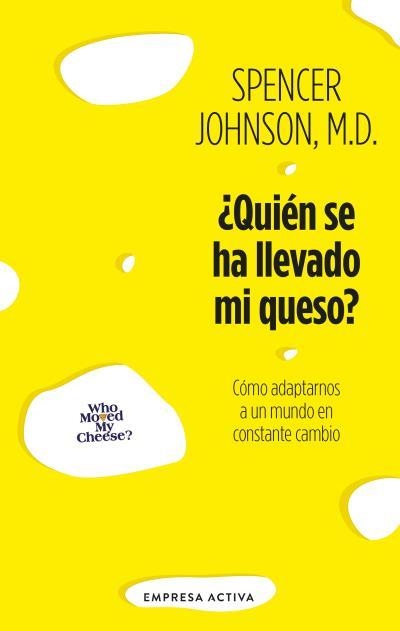 ¿QUIÉN SE HA LLEVADO MI QUESO? | 9788416997954 | JOHNSON, SPENCER | Llibreria La Gralla | Llibreria online de Granollers