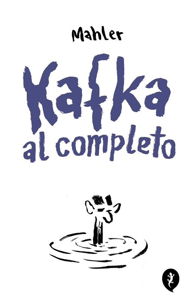 KAFKA AL COMPLETO | 9788419409768 | MAHLER, NICOLAS | Llibreria La Gralla | Llibreria online de Granollers