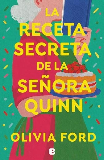 RECETA SECRETA DE LA SEÑORA QUINN, LA | 9788466675703 | FORD, OLIVIA | Llibreria La Gralla | Librería online de Granollers