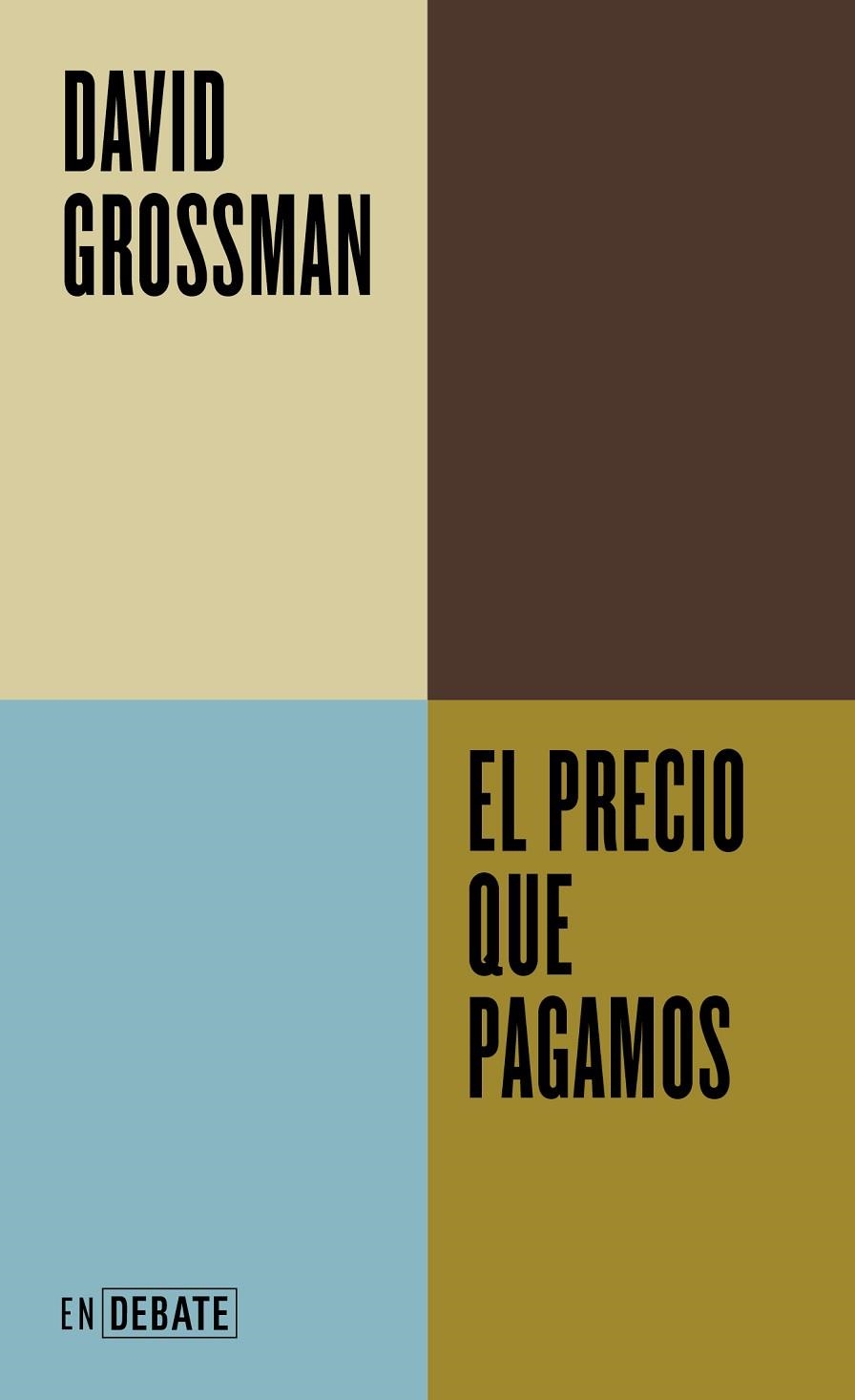 PRECIO QUE PAGAMOS, EL | 9788419951823 | GROSSMAN, DAVID | Llibreria La Gralla | Llibreria online de Granollers