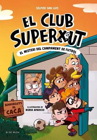 MISTERI DEL CAMPAMENT DE FUTBOL, EL EL CLUB SUPERXUT 2 - EL | 9788419910196 | SAN LUIS, SÉLPIDE | Llibreria La Gralla | Llibreria online de Granollers