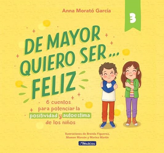 DE MAYOR QUIERO SER... FELIZ 3 | 9788448866358 | MORATÓ GARCÍA, ANNA | Llibreria La Gralla | Librería online de Granollers