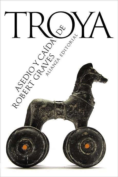 ASEDIO Y CAÍDA DE TROYA (BOLSILLO) | 9788411486682 | GRAVES, ROBERT | Llibreria La Gralla | Librería online de Granollers