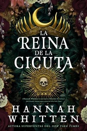 REINA DE CICUTA, LA | 9788418359644 | WHITTEN, HANNAH | Llibreria La Gralla | Llibreria online de Granollers