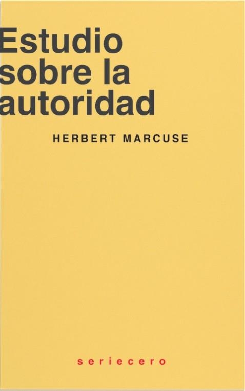 ESTUDIO SOBRE LA AUTORIDAD | 9788412768770 | MARCUSE, HERBERT | Llibreria La Gralla | Llibreria online de Granollers