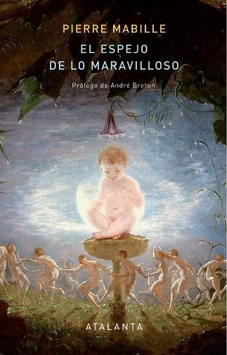 ESPEJO DE LO MARAVILLOSO, EL | 9788412842302 | MABILLE, PIERRE | Llibreria La Gralla | Librería online de Granollers