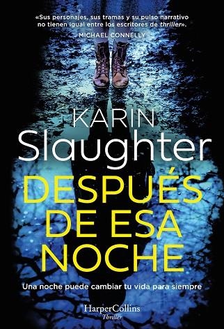 DESPUÉS DE ESA NOCHE | 9788419883292 | SLAUGHTER, KARIN | Llibreria La Gralla | Llibreria online de Granollers