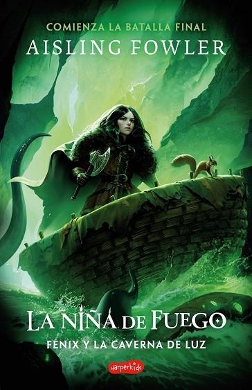 NIÑA DE FUEGO, LA  FÉNIX Y LA CAVERNA DE LUZ (LIBRO 3) | 9788419802484 | FOWLER, AISLING | Llibreria La Gralla | Llibreria online de Granollers