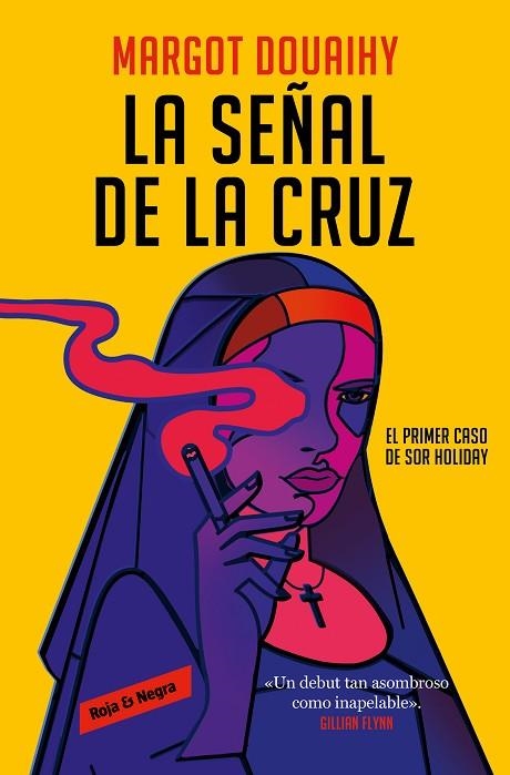 SEÑAL DE LA CRUZ, LA | 9788419437846 | DOUAIHY, MARGOT | Llibreria La Gralla | Librería online de Granollers