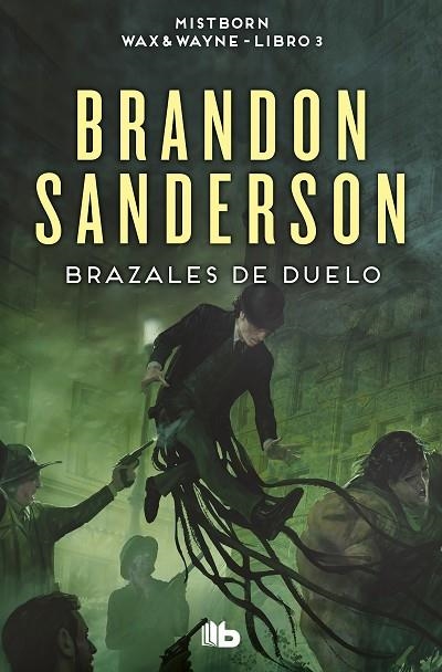 BRAZALES DE DUELO (WAX & WAYNE 3) | 9788413149585 | SANDERSON, BRANDON | Llibreria La Gralla | Llibreria online de Granollers