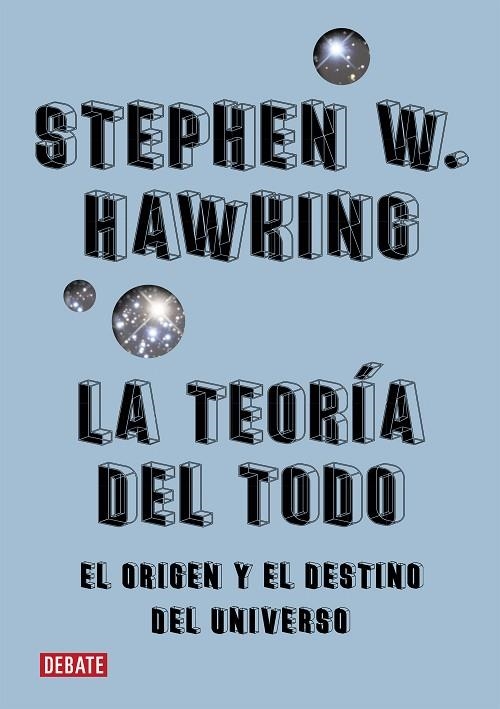 TEORÍA DEL TODO, LA | 9788410214194 | HAWKING, STEPHEN | Llibreria La Gralla | Llibreria online de Granollers