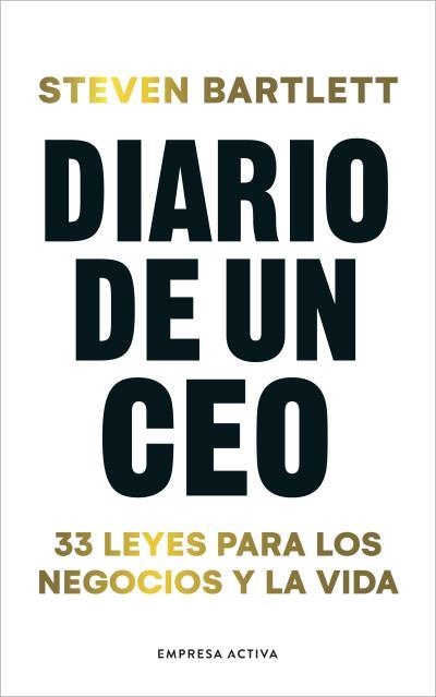 DIARIO DE UN CEO | 9788416997961 | BARTLETT, STEVEN | Llibreria La Gralla | Llibreria online de Granollers