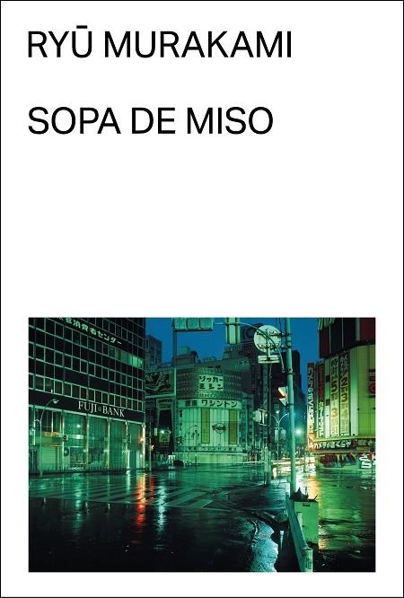 SOPA DE MISO | 9788412782738 | MURAKAMI, RYU | Llibreria La Gralla | Llibreria online de Granollers