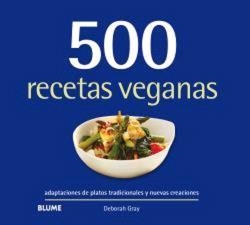 500 RECETAS VEGANAS | 9788410048768 | GRAY, DEBORAH | Llibreria La Gralla | Llibreria online de Granollers