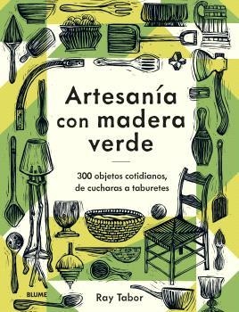 ARTESANÍA CON MADERA VERDE | 9788419785886 | TABOR, RAY | Llibreria La Gralla | Llibreria online de Granollers