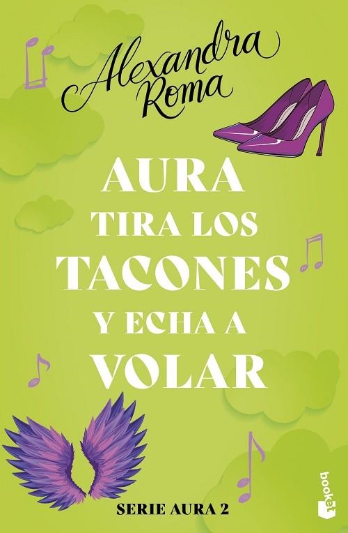 AURA TIRA LOS TACONES Y ECHA A VOLAR (SERIE AURA 2) | 9788408287582 | ROMA, ALEXANDRA | Llibreria La Gralla | Llibreria online de Granollers