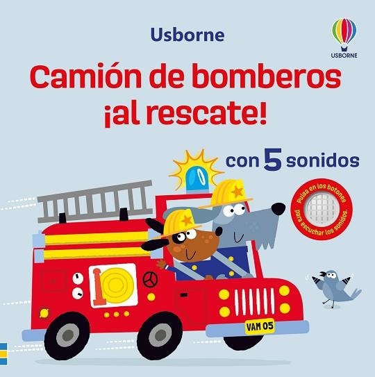 CAMIÓN DE BOMBEROS ¡AL RESCATE! | 9781805077022 | TAPLIN, SAM | Llibreria La Gralla | Llibreria online de Granollers