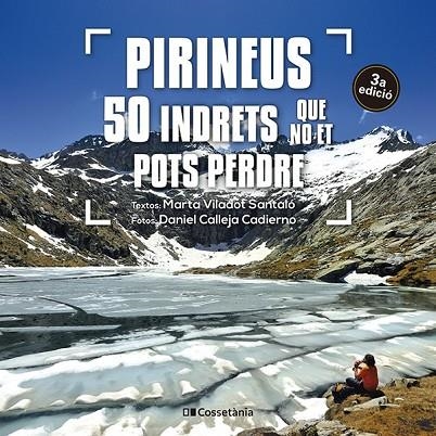 PIRINEUS: 50 INDRETS QUE NO ET POTS PERDRE | 9788413563282 | VILADOT SANTALÓ, MARTA | Llibreria La Gralla | Llibreria online de Granollers