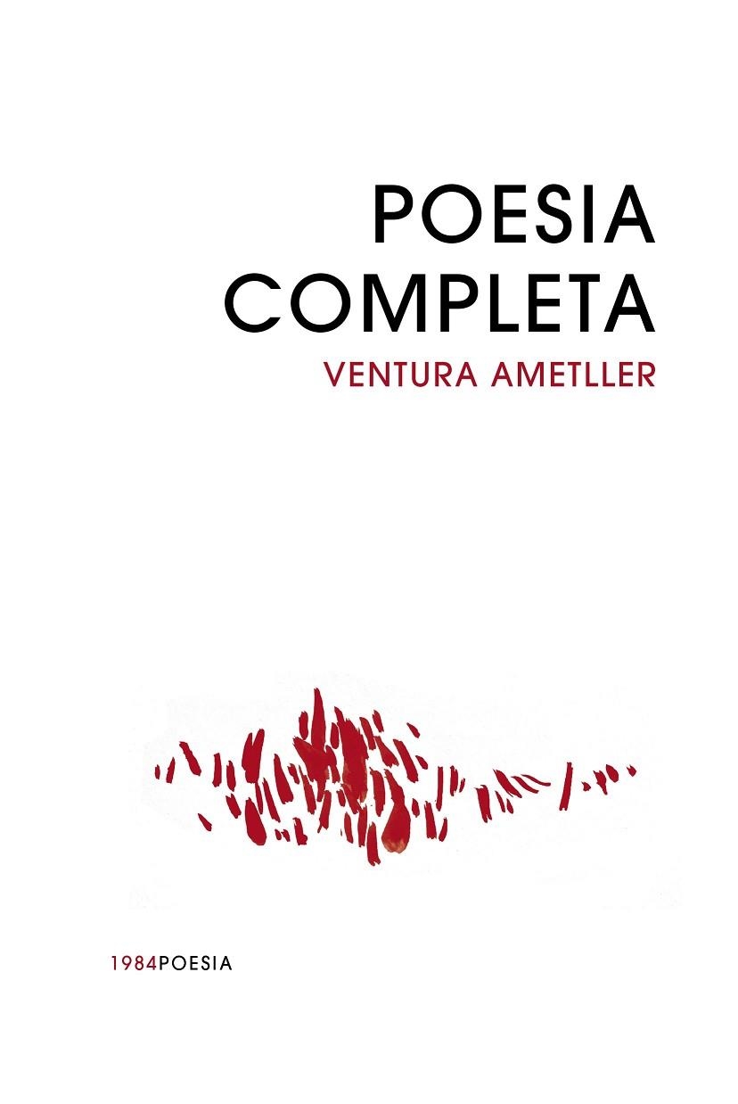 POESIA COMPLETA | 9788418858765 | AMETLLER, VENTURA | Llibreria La Gralla | Llibreria online de Granollers