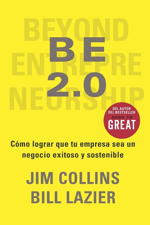 BE 2.0 | 9788417963965 | COLLINS, JIM ;  LAZIER, BILL | Llibreria La Gralla | Llibreria online de Granollers