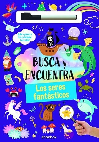 BUSCA Y ENCUENTRA LOS SERES FANTÁSTICOS | 9781773885773 | AA.VV. | Llibreria La Gralla | Llibreria online de Granollers